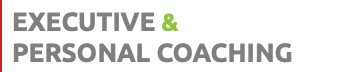 EXECUTIVE & PERSONAL COACHING